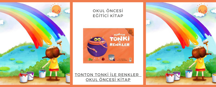 Okul Öncesi İnteraktif Kitap Tonton Tonki ile Renkler